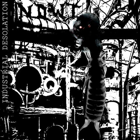 Industrial Desolation