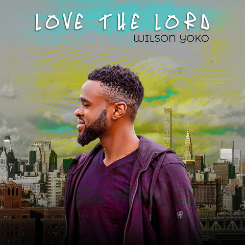 Love the Lord