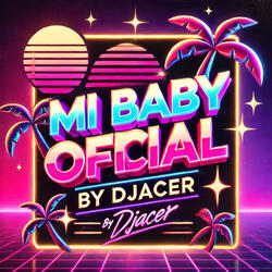 Mi Baby Oficial