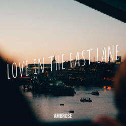Love in the Fast Lane