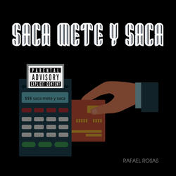 Saca Mete Y Saca