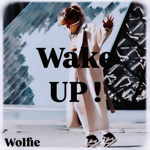 Wake up !