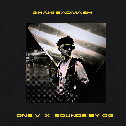 Ghani Badmash