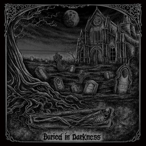 Buried in Darkness