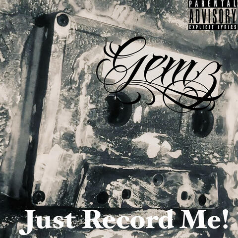 Just Record Me !