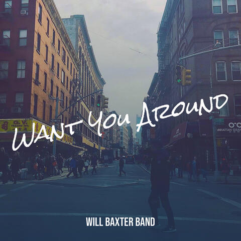 Want You Around
