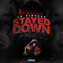 Stayed Down