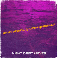Waves of Infinity | Neon Synthwave