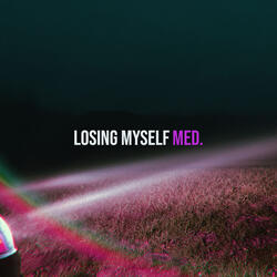 Losing Myself