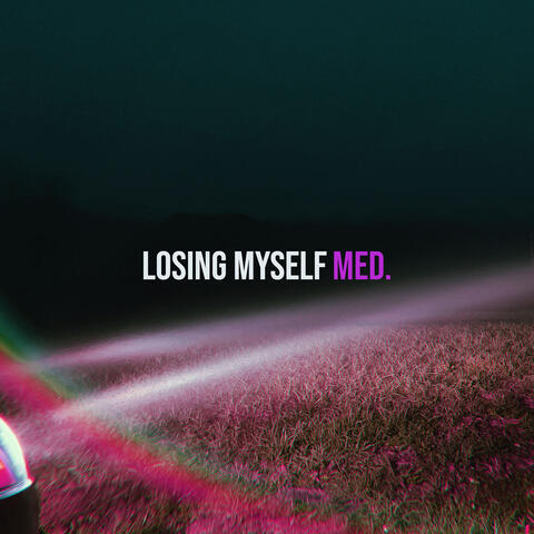 Losing Myself