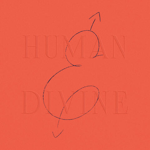 Human & Divine