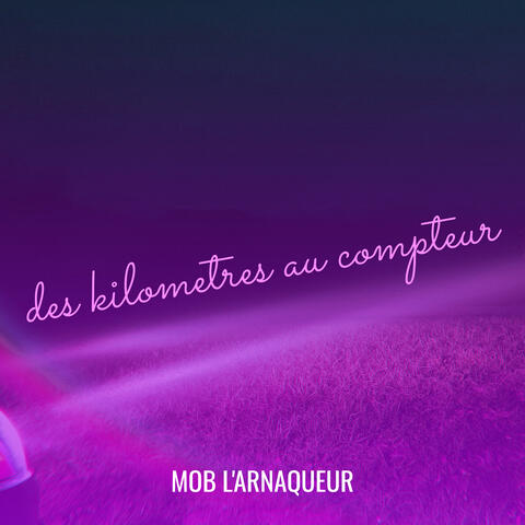 des kilometres au compteur