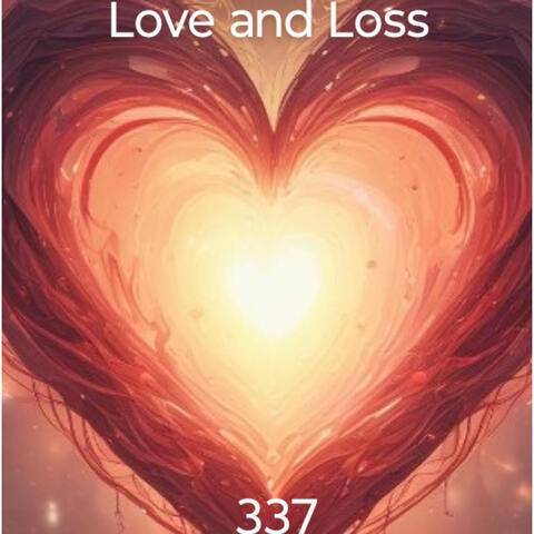 Love and Loss