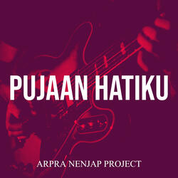Pujaan Hatiku