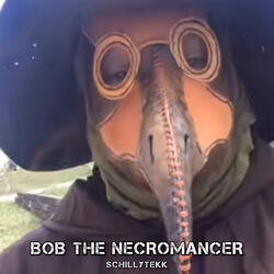 Bob the Necromancer