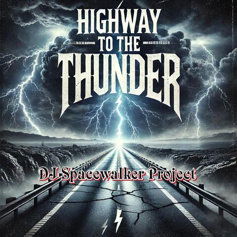 Highway to the Thunder