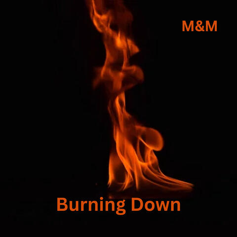 Burning Down
