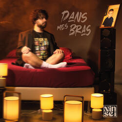 Dans mes bras