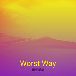 Worst Way
