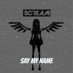 Say My Name