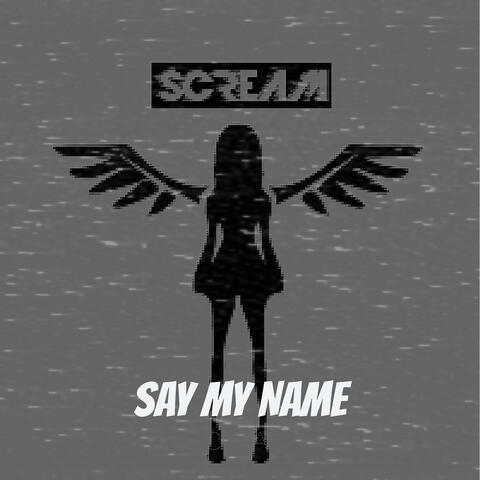 Say My Name