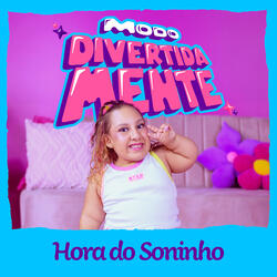 Hora Do Soninho (Modo Divertidamente)