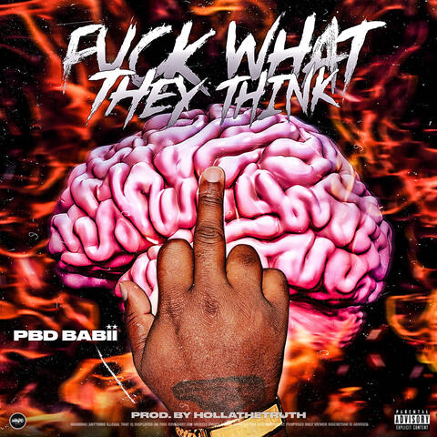 Fuck What They Think