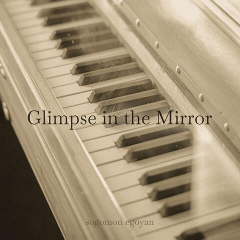 Glimpse in the Mirror