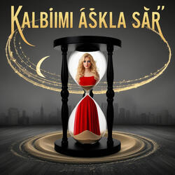 Kalbimi Aşkla Sar