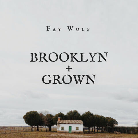 Brooklyn + Grown