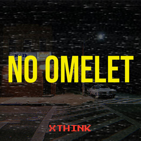 No Omelet