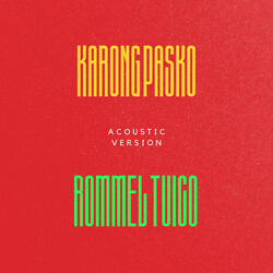 Karong Pasko (Acoustic Version)