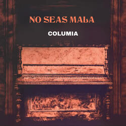 No Seas Mala