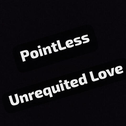 Unrequited Love