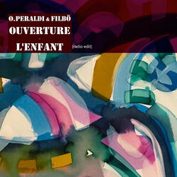 OUVERTURE -  L'ENFANT (radio edit)