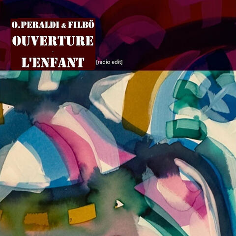 OUVERTURE -  L'ENFANT (radio edit)