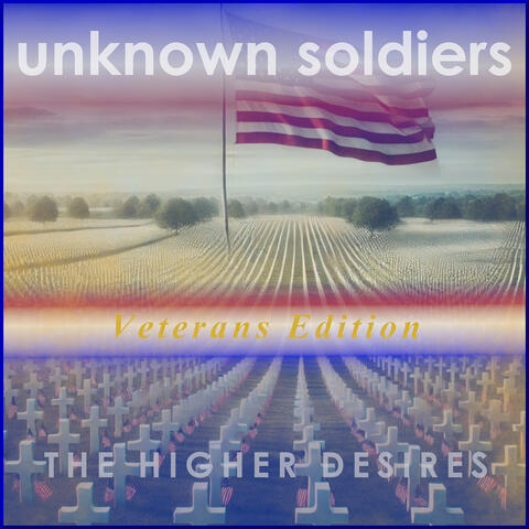 Unknown Soldiers (Veterans Edition)