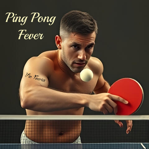 Ping Pong Fever