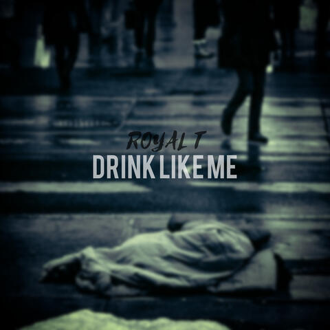 Drink Like Me