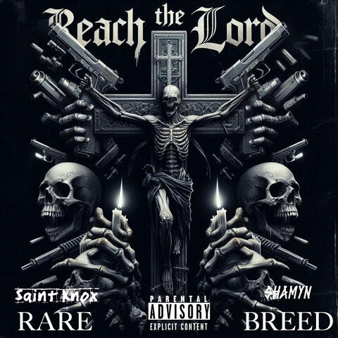 Reach the Lord, Pt.1