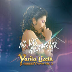 No Vas a Cambiar (En Vivo)