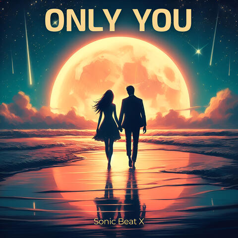 Only You
