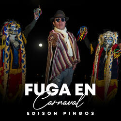 Fuga En Carnaval