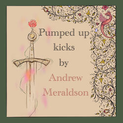 Pumped up Kicks (Medieval Version)