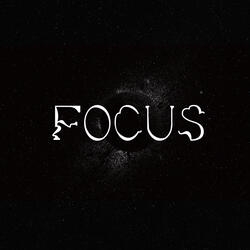 Focus