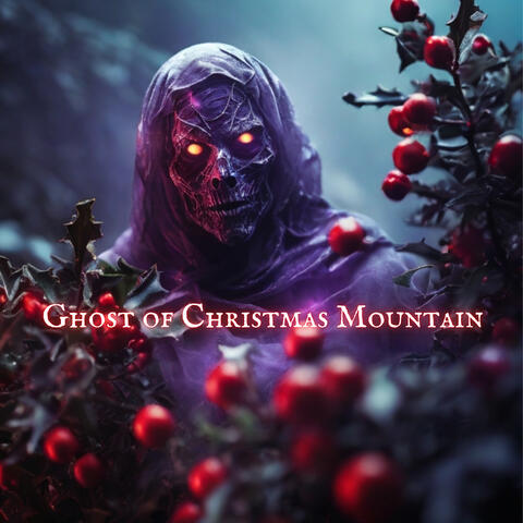 Ghost of Christmas Mountain