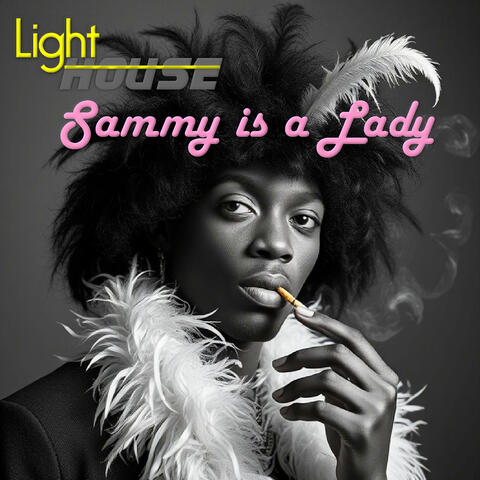Sammy Is a Lady