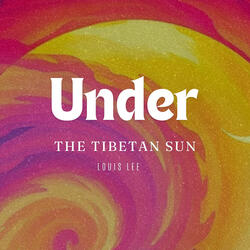 Under the Tibetan Sun