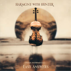 Easy Answers (Violin Instrumental)