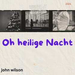 Oh Heilige Nacht